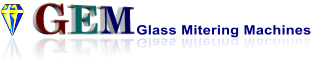 GEM Glass Mitering Machines GEM Glass MItering Machines